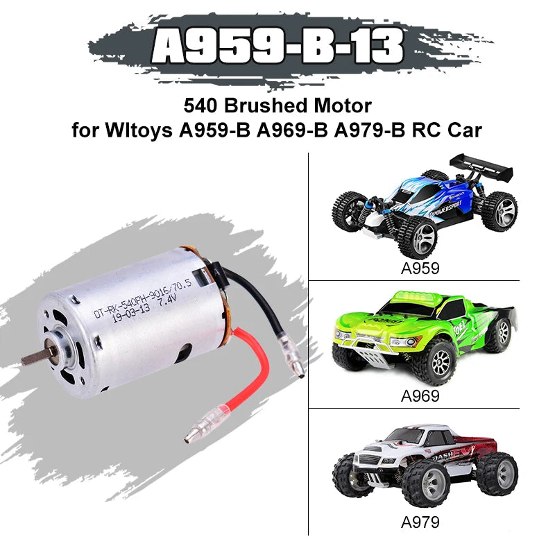 Motor elétrico escovado para carro RC, peças sobressalentes originais, WL A959-B, A969-B, A979-B, A959-B-13, 7.4V, 540